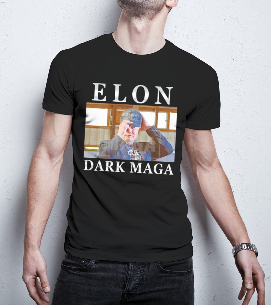 ELON DARK MAGA MAKE AMERICA GREAT AGAIN HAT T-Shirt
