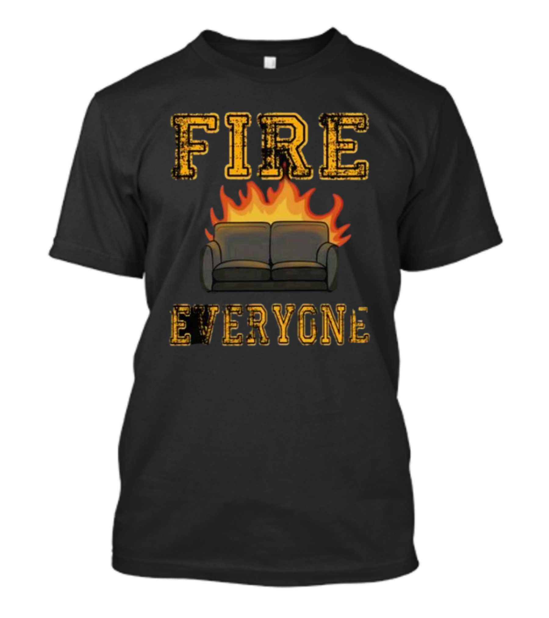 FIRE EVERYONE Burning Couch T-Shirt