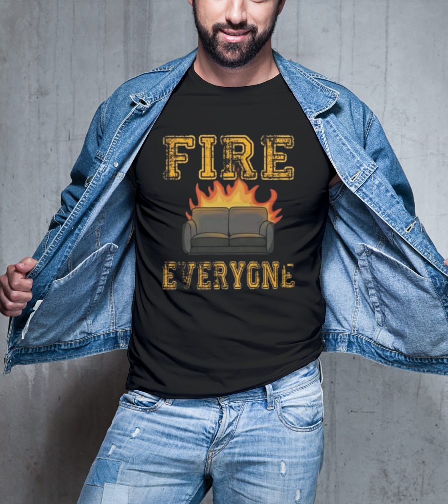 FIRE EVERYONE Burning Couch T-Shirt
