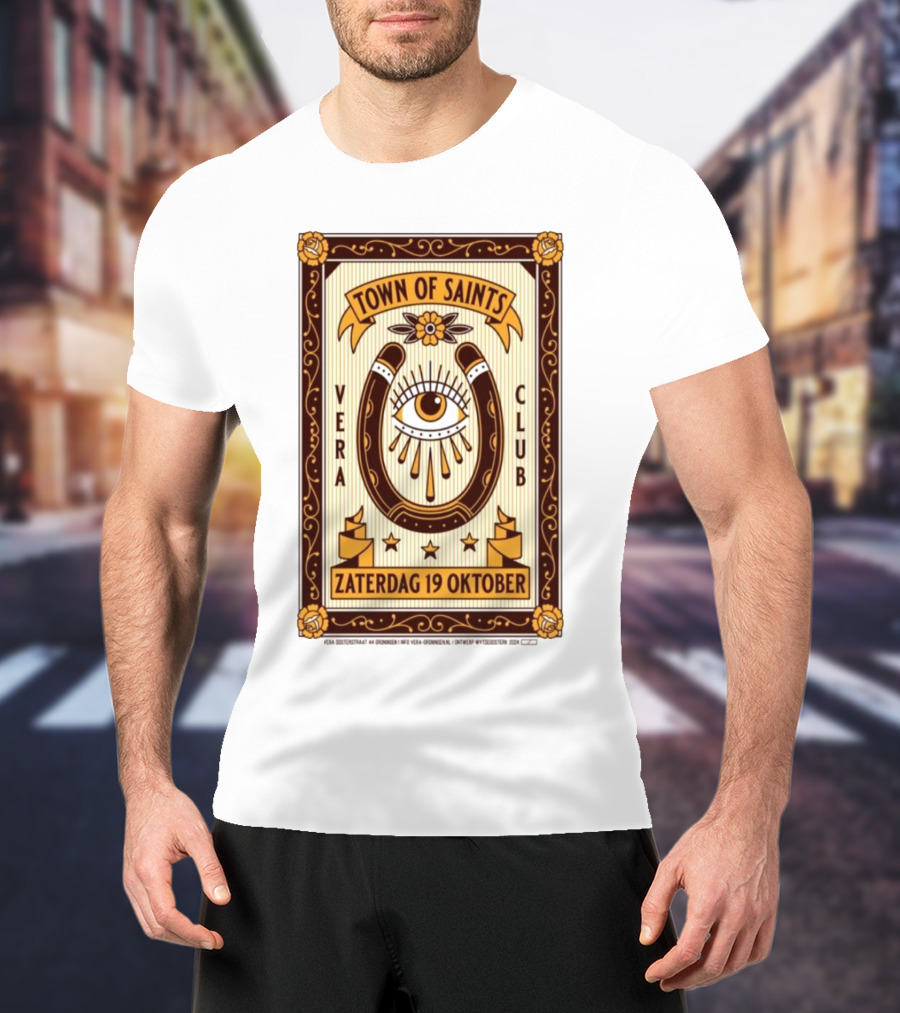 Town Of Saints Vera Club Zaterdag 19 Oktober Oosterstraat 44 Groningen Nederland T-Shirt