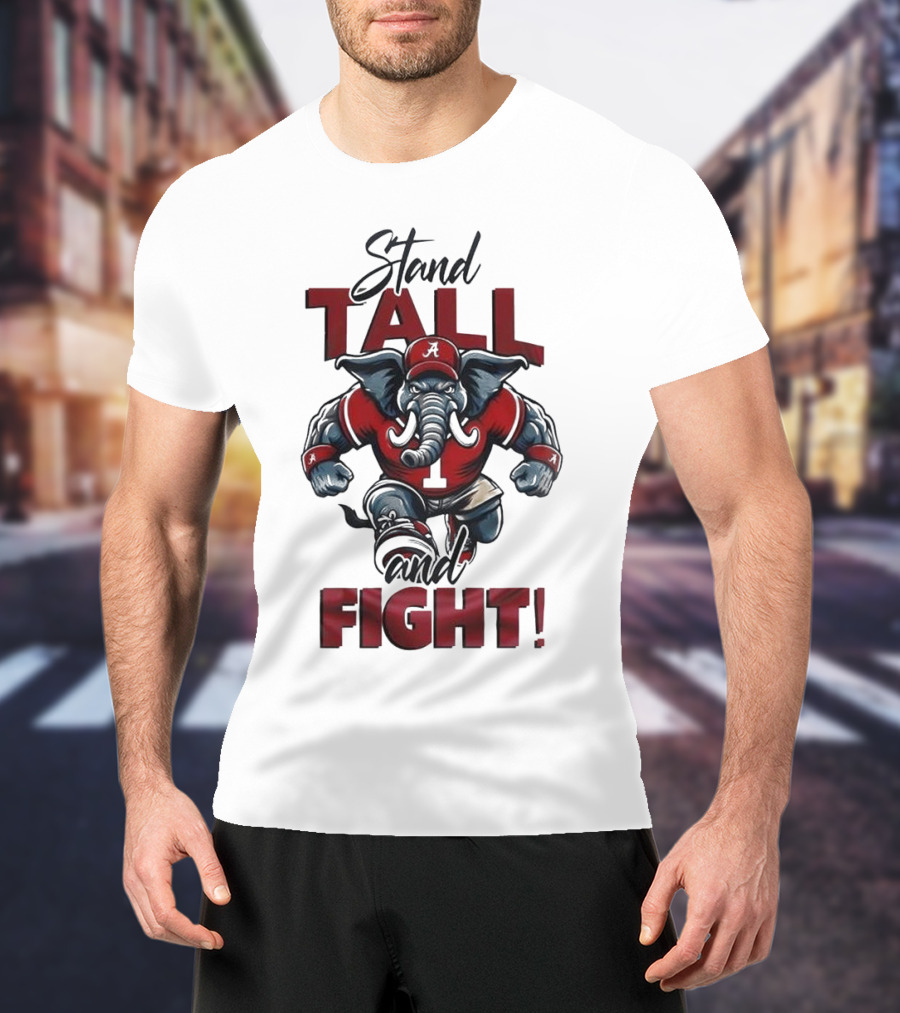 Alabama Crimson Tide Stand Tall And Fight Elephant Mascot T-Shirt