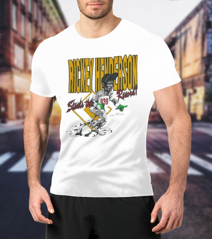 Rickey Henderson Steals The 939 Record T-Shirt