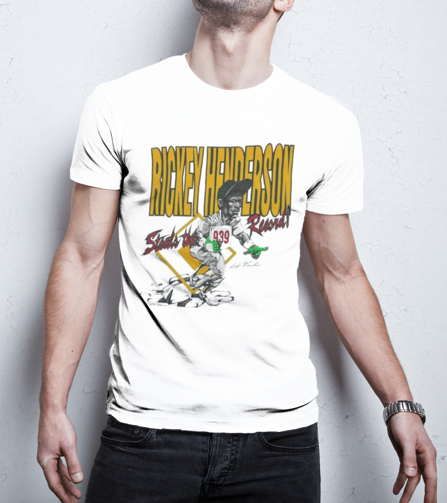 Rickey Henderson Steals The 939 Record T-Shirt