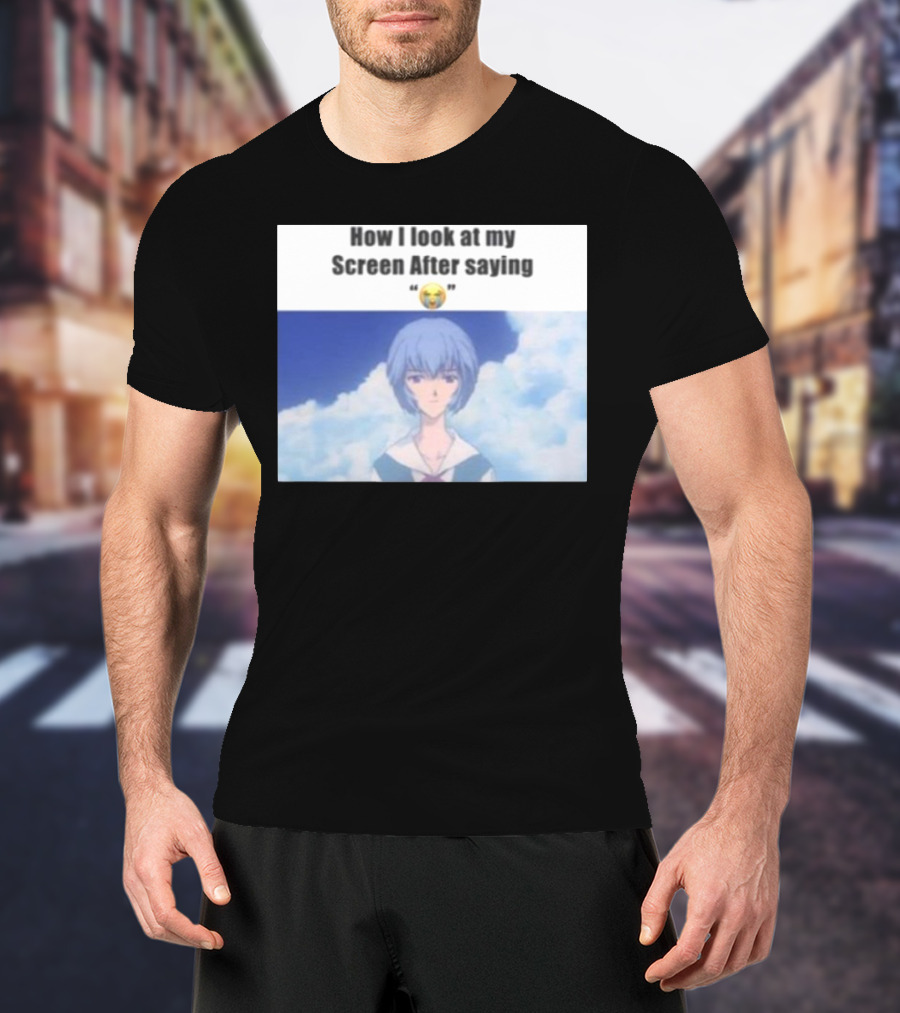Goofy Ahh Tees Store How I Look At My Screen After Saying 😭 Anime Meme T-Shirt