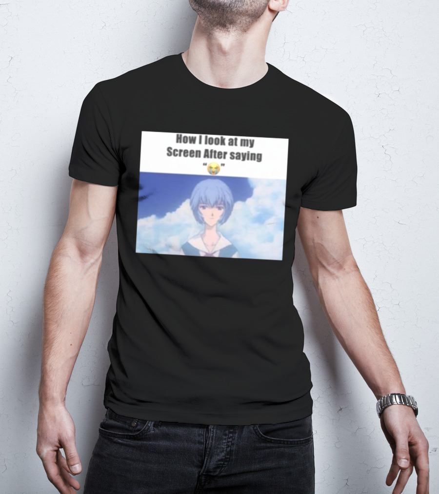 Goofy Ahh Tees Store How I Look At My Screen After Saying 😭 Anime Meme T-Shirt