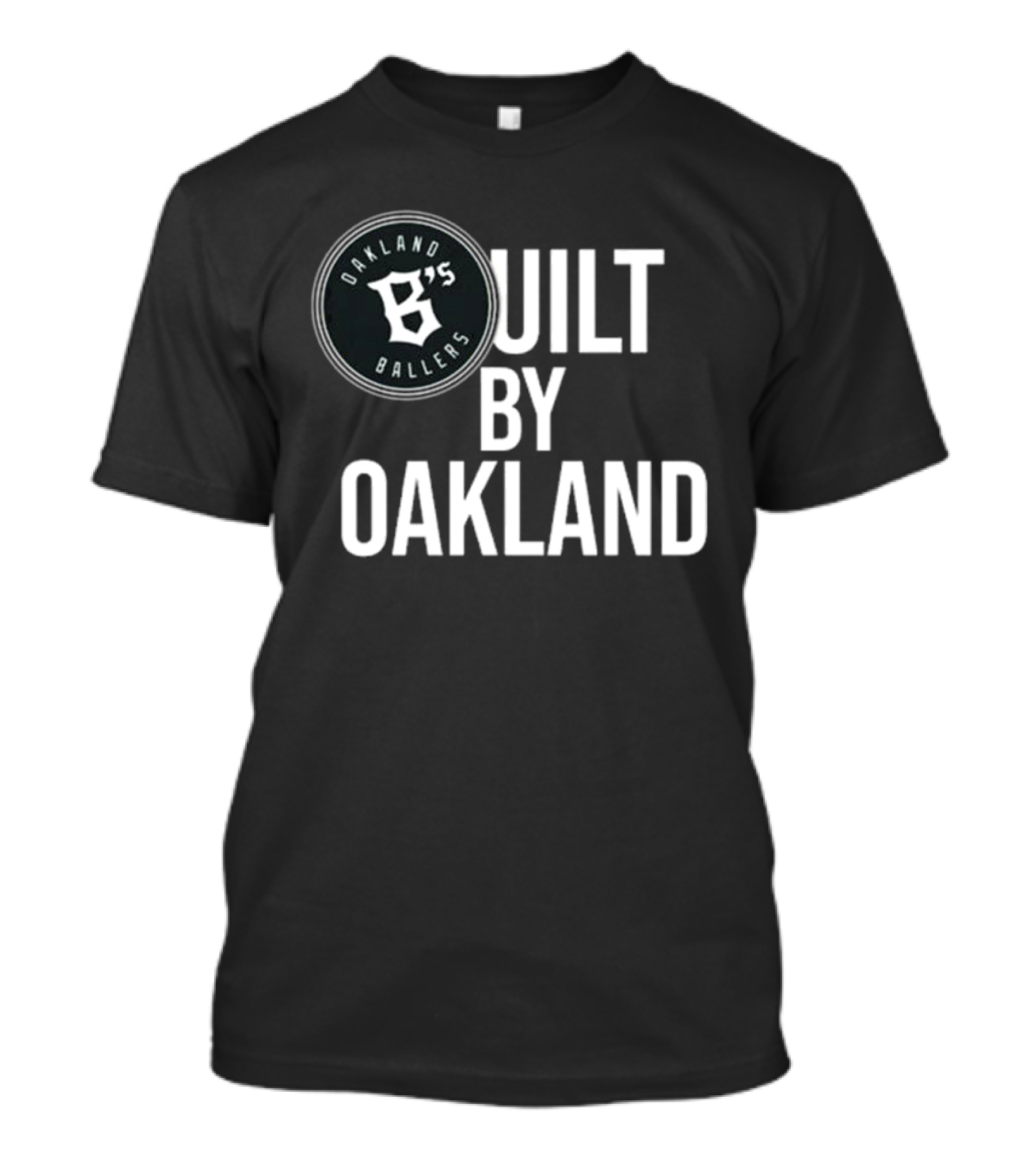 Oakland B's Ballers Built By Oakland T-Shirt