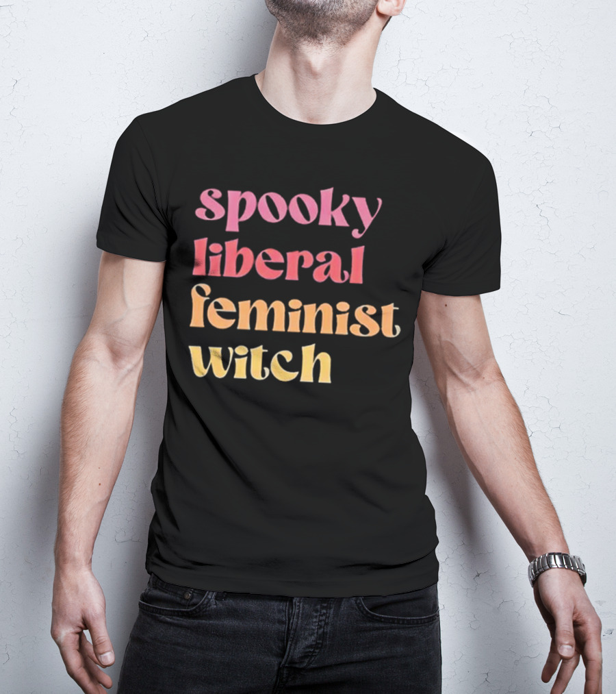 Spooky Liberal Feminist Witch T-Shirt