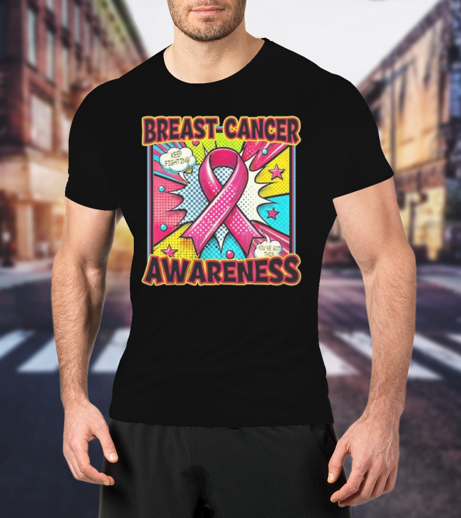 Breast Cancer Awareness Keep Fighting Pink Ribbon You've Got This Vintage Pop T-Shirt