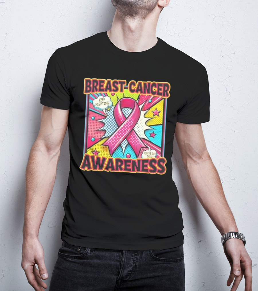 Breast Cancer Awareness Keep Fighting Pink Ribbon You've Got This Vintage Pop T-Shirt