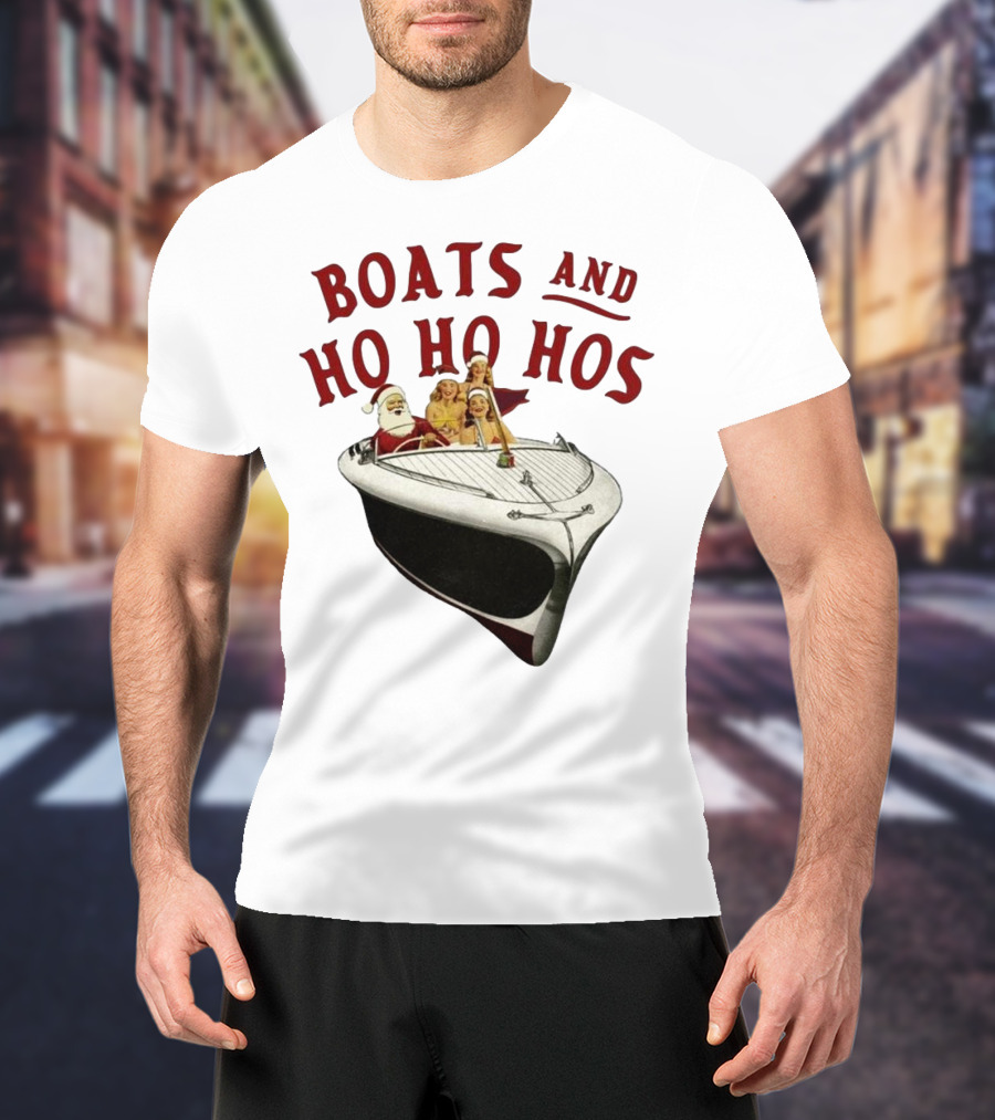 Boats And Ho Ho Hos Christmas With Santa On Boat T-Shirt
