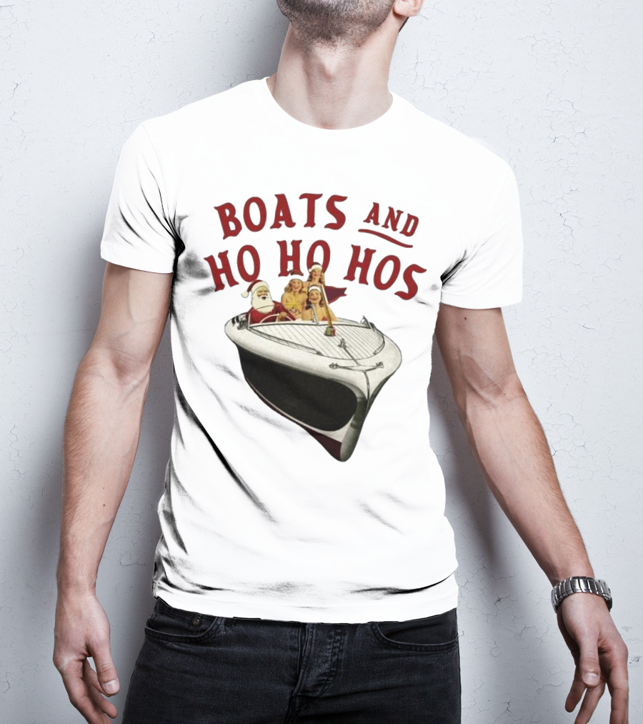 Boats And Ho Ho Hos Christmas With Santa On Boat T-Shirt
