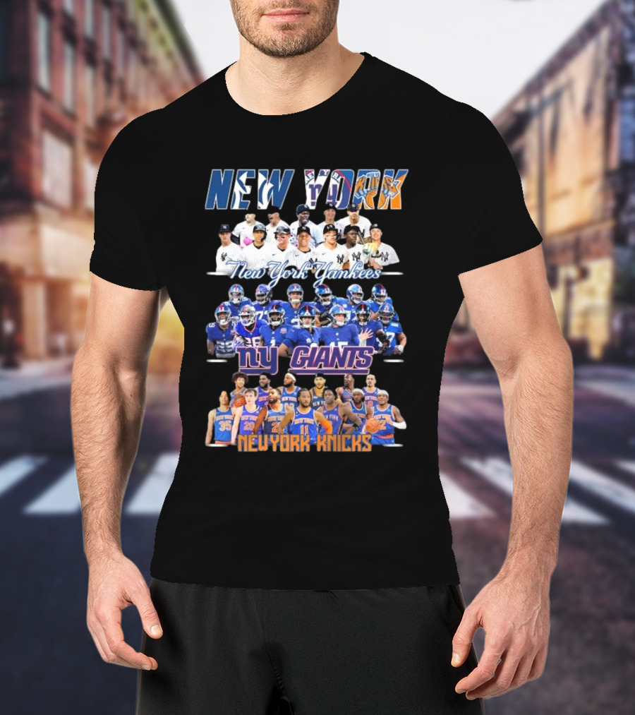 New York Yankees NY Giants New York Knicks Team Players T-Shirt