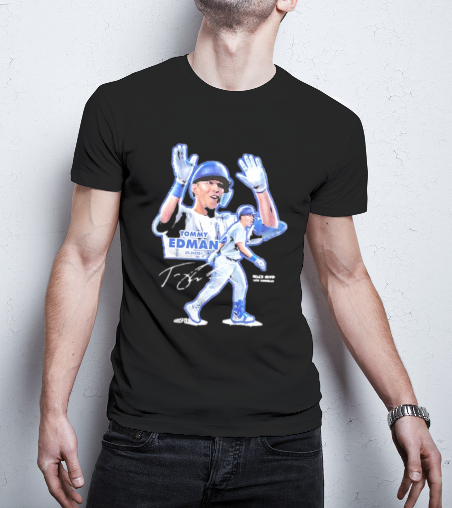 Tommy Edman Player 60 NLCS MVP Los Angeles Dodgers Signature T-Shirt