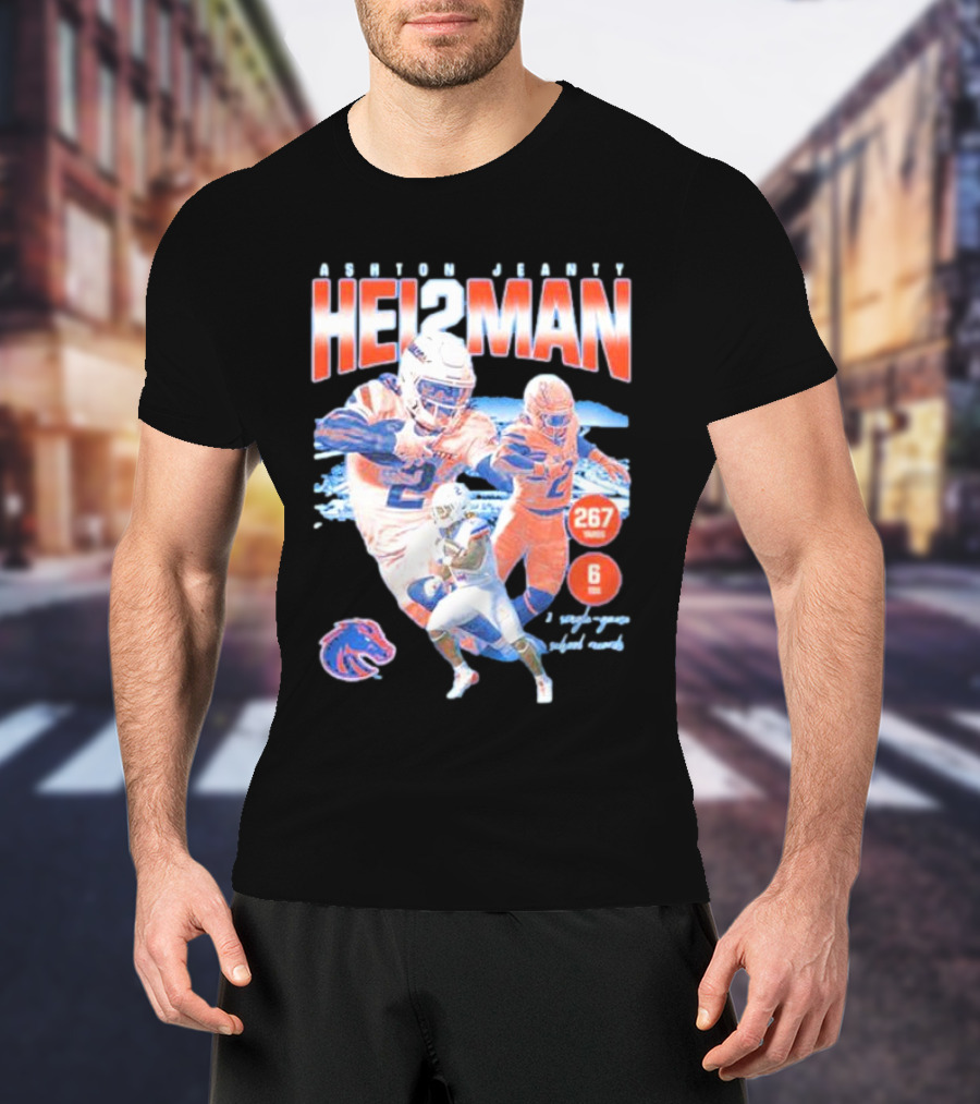 ASHTON JEANTY HEI2MAN 267 Yards 6 Touchdowns Boise State Broncos Player Collage T-Shirt