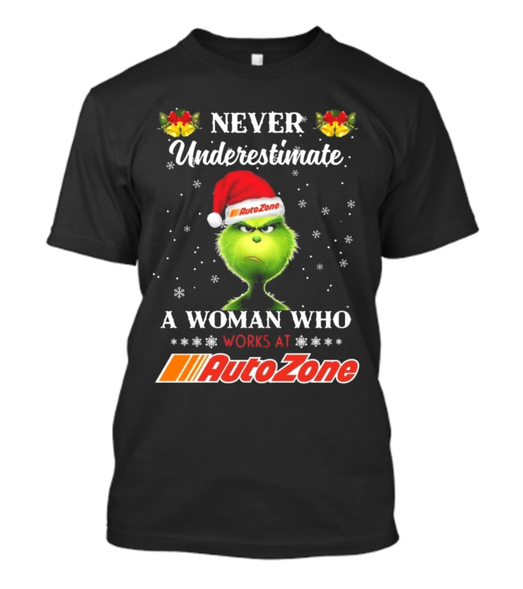 Grinch Never Underestimate A Woman Who Works At Autozone Christmas T-Shirt
