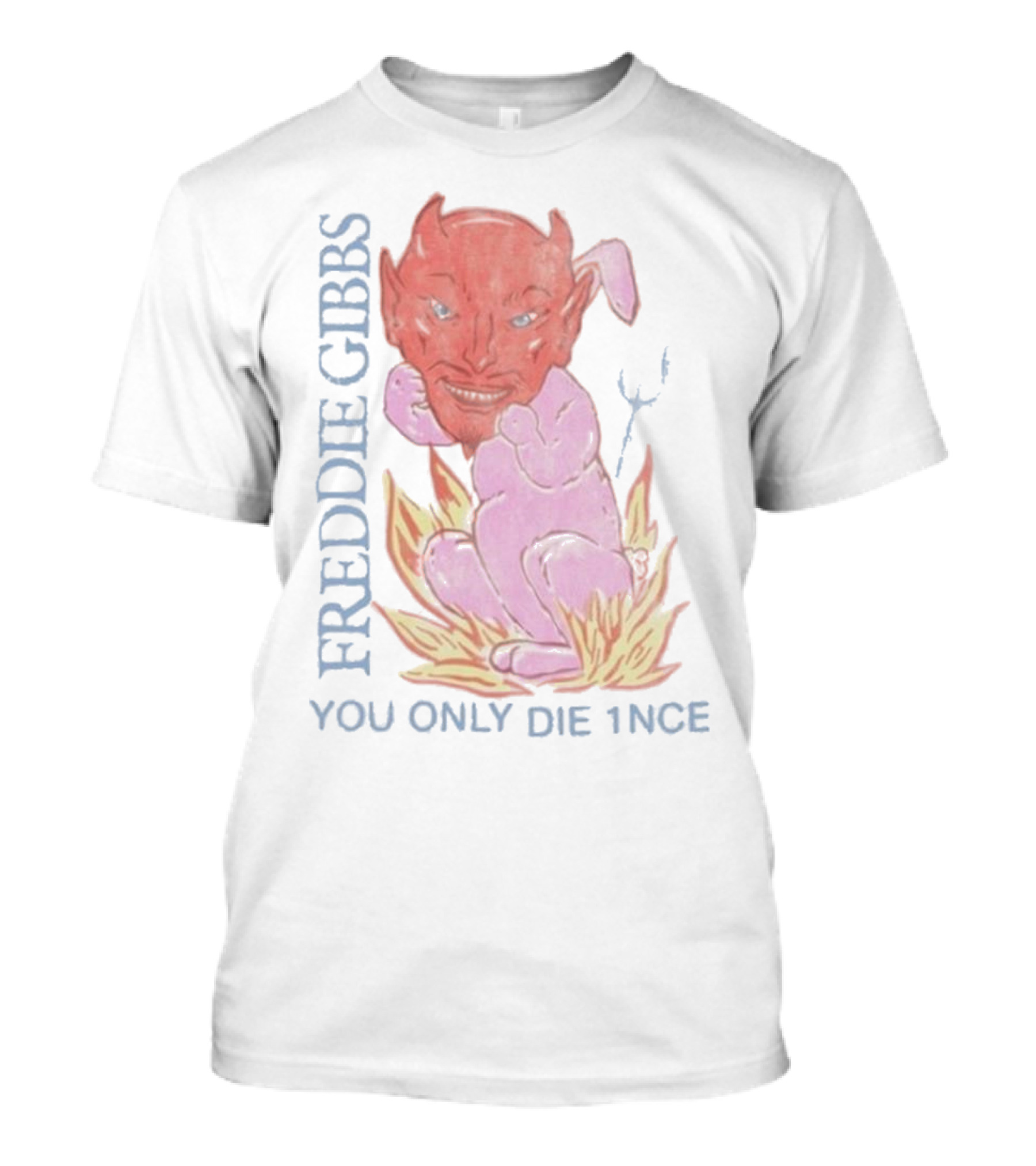 FREDDIE GIBBS DEVIL ROAST YOU ONLY DIE 1NCE T-Shirt