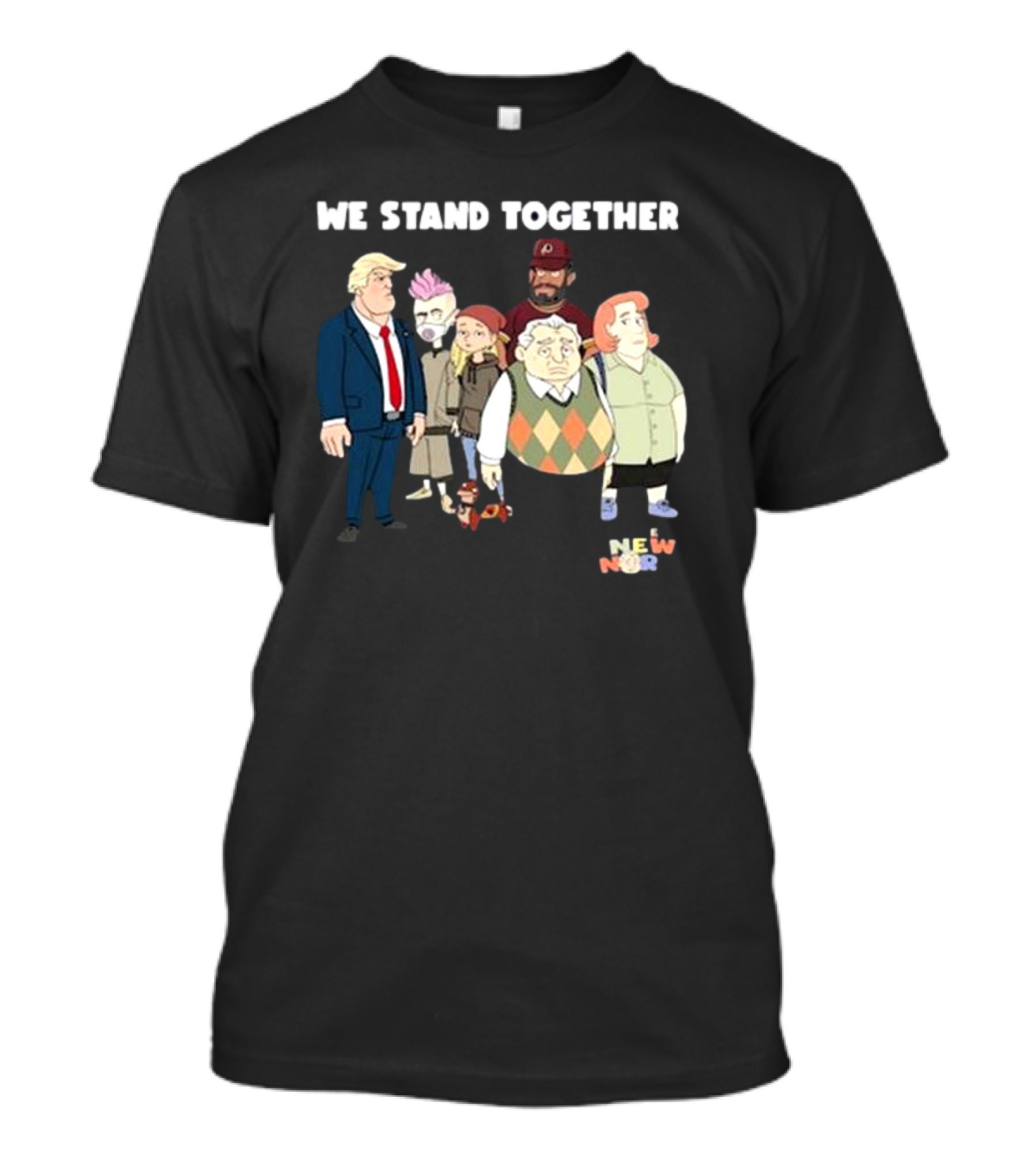 We Stand Together New Norm T-Shirt