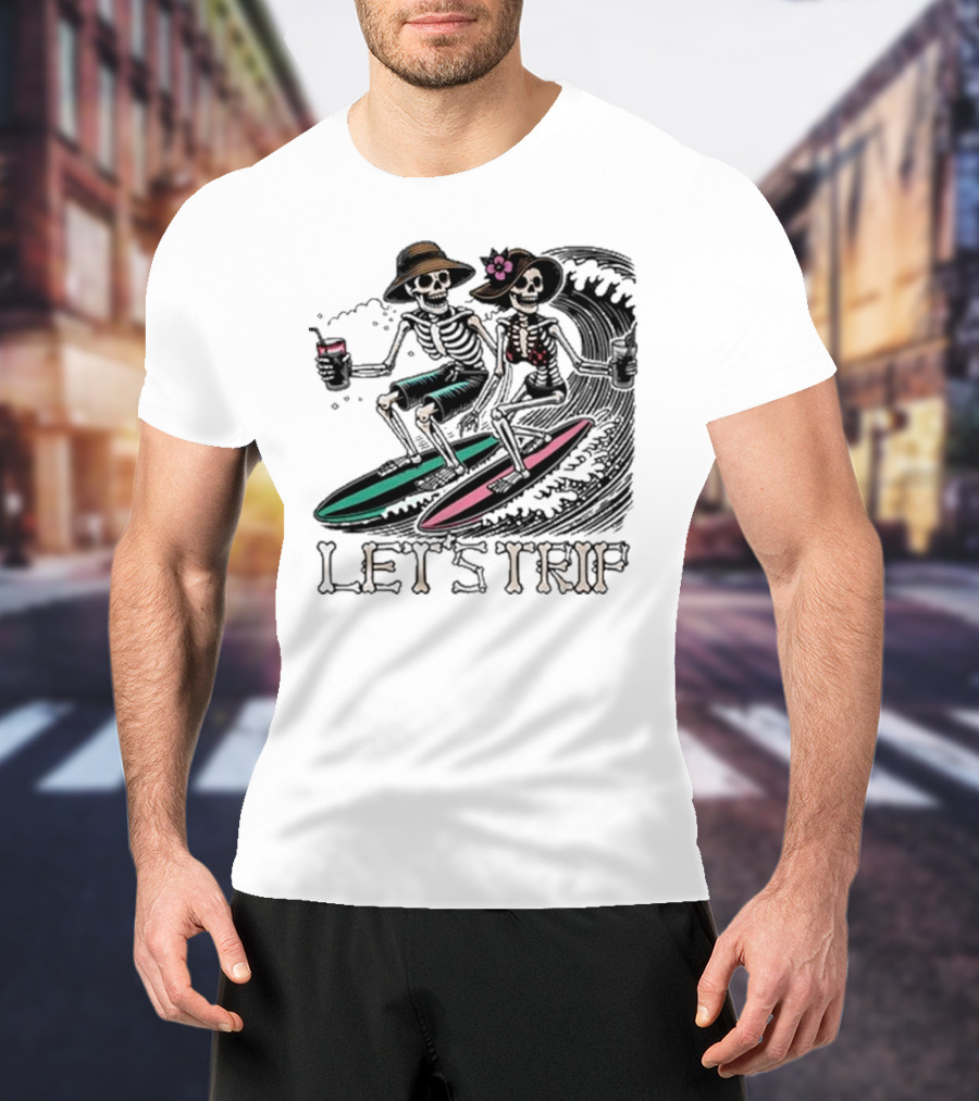 Let’s Trip Skeleton Surf Beach Vibes Retro Skeletons Surfing Waves T-Shirt