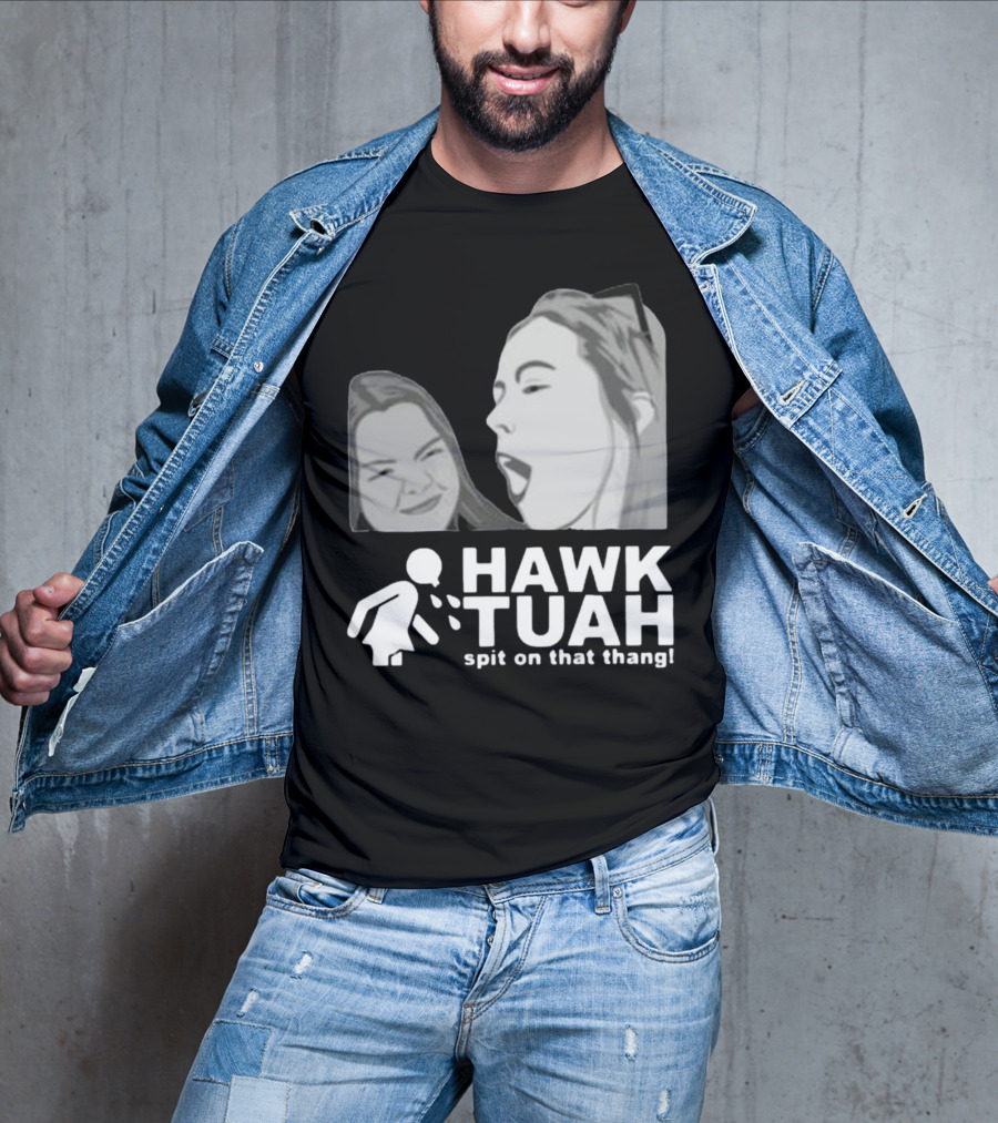 Hawk Tuah Spit On That Thang Girl T-Shirt