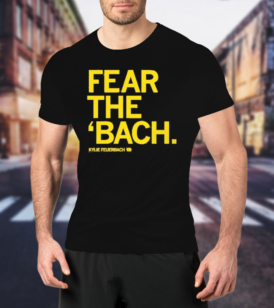 Fear The 'Bach Kylie Feuerbach Iowa Hawkeyes T-Shirt
