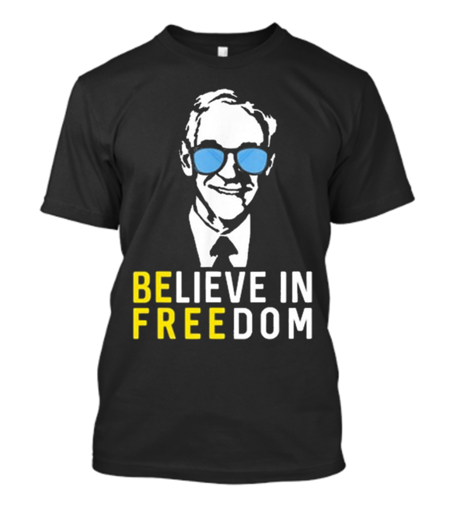 Believe In Freedom Libertarian Ron Paul Blue Sunglasses T-Shirt
