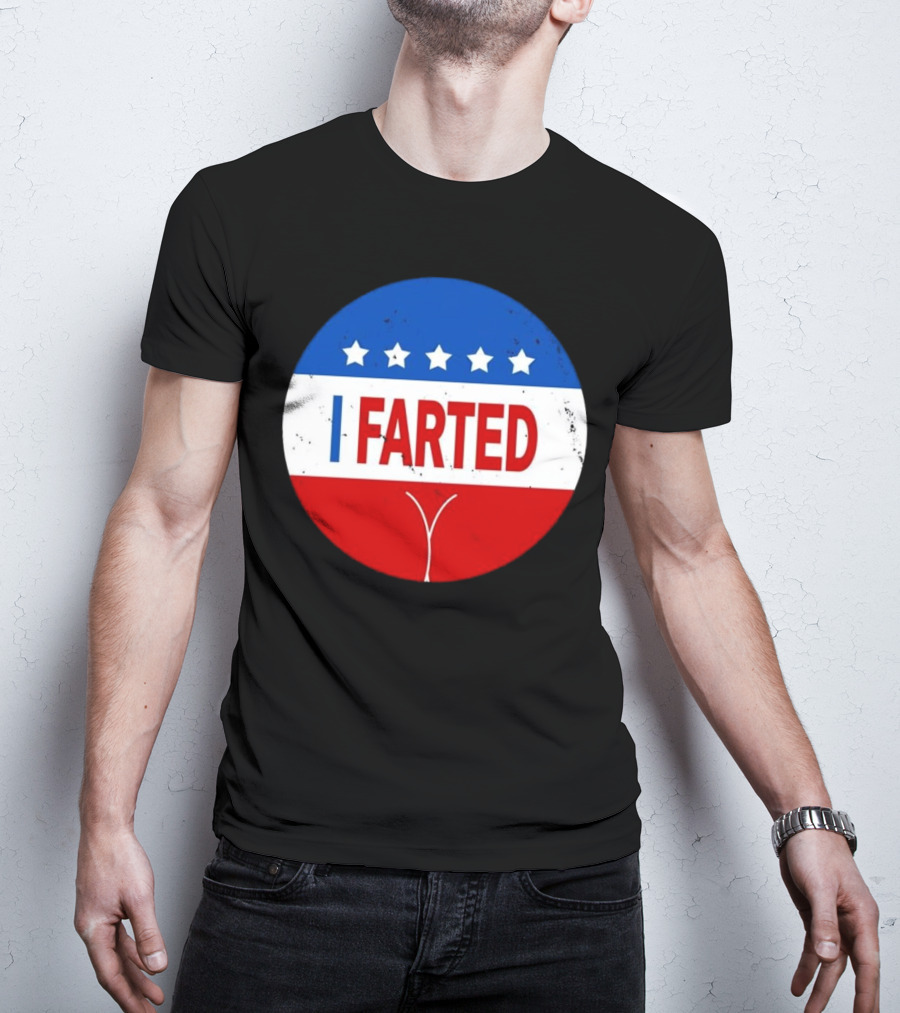 I Farted Political I Voted Star Red White Blue T-Shirt