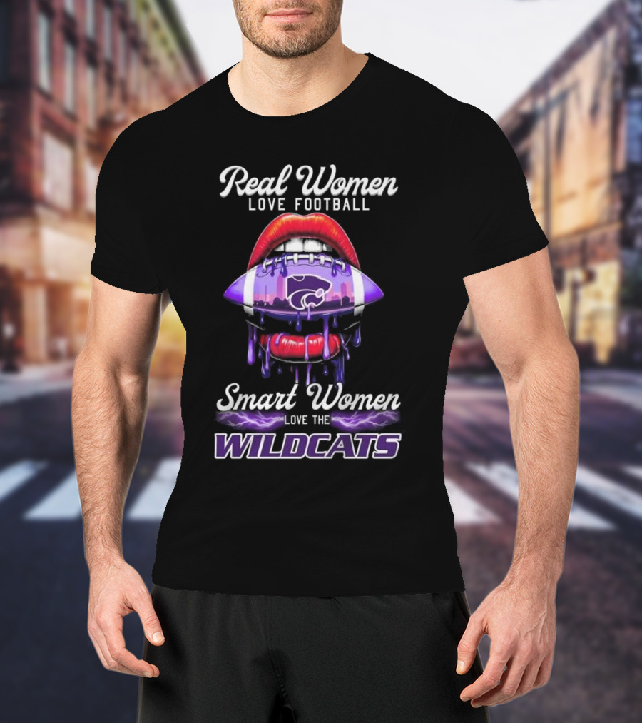 Real Women Love Football Smart Women Love The Kansas State Wildcats T-Shirt