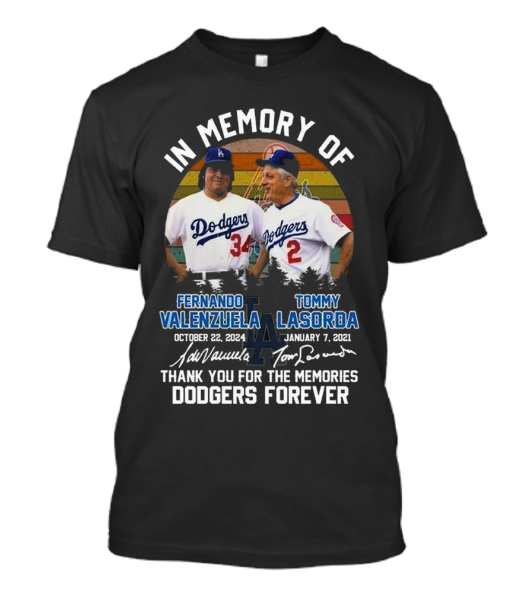 In Memory Of Fernando Valenzuela Tommy Lasorda Dodgers Forever Signatures T-Shirt