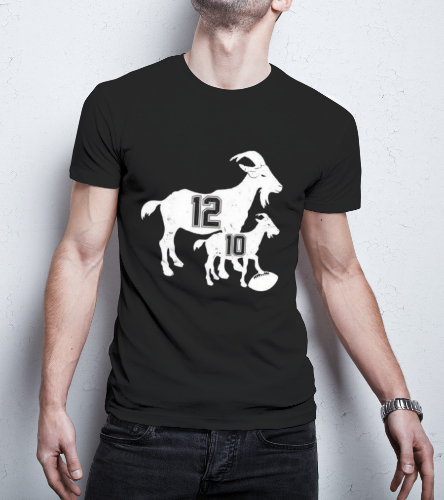 Tom Brady 12 Goat And Drake Maye 10 Baby Goat Football T-Shirt