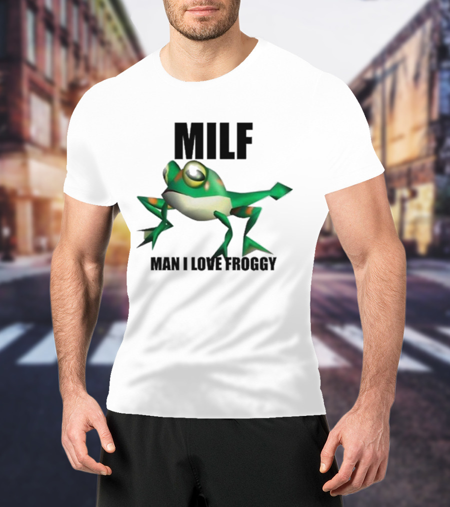 MILF Man I Love Froggy Cute Green Cartoon Frog T-Shirt