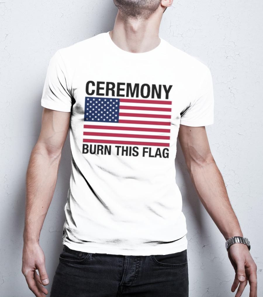 Ceremony Burn This Flag American Flag Trans Girls Be Free T-Shirt
