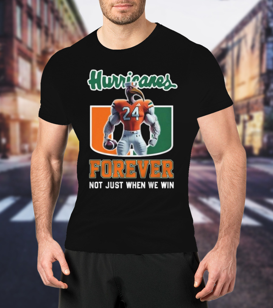 Hurricanes 24 Forever Not Just When We Win T-Shirt