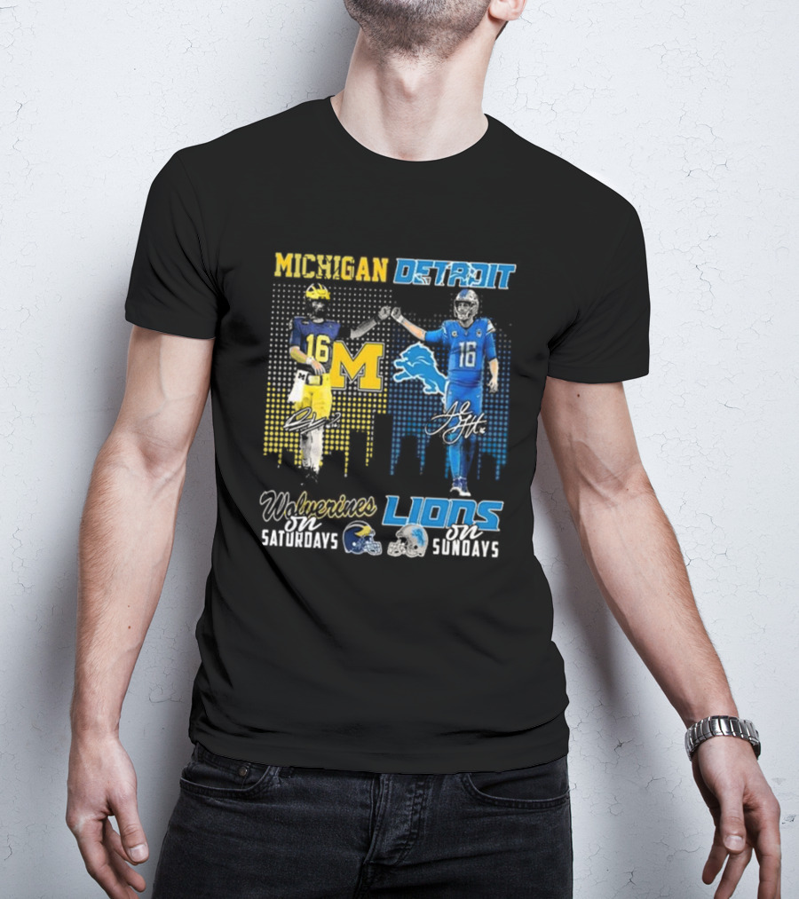 Michigan Detroit Wolverines On Saturdays Lions On Sundays T-Shirt