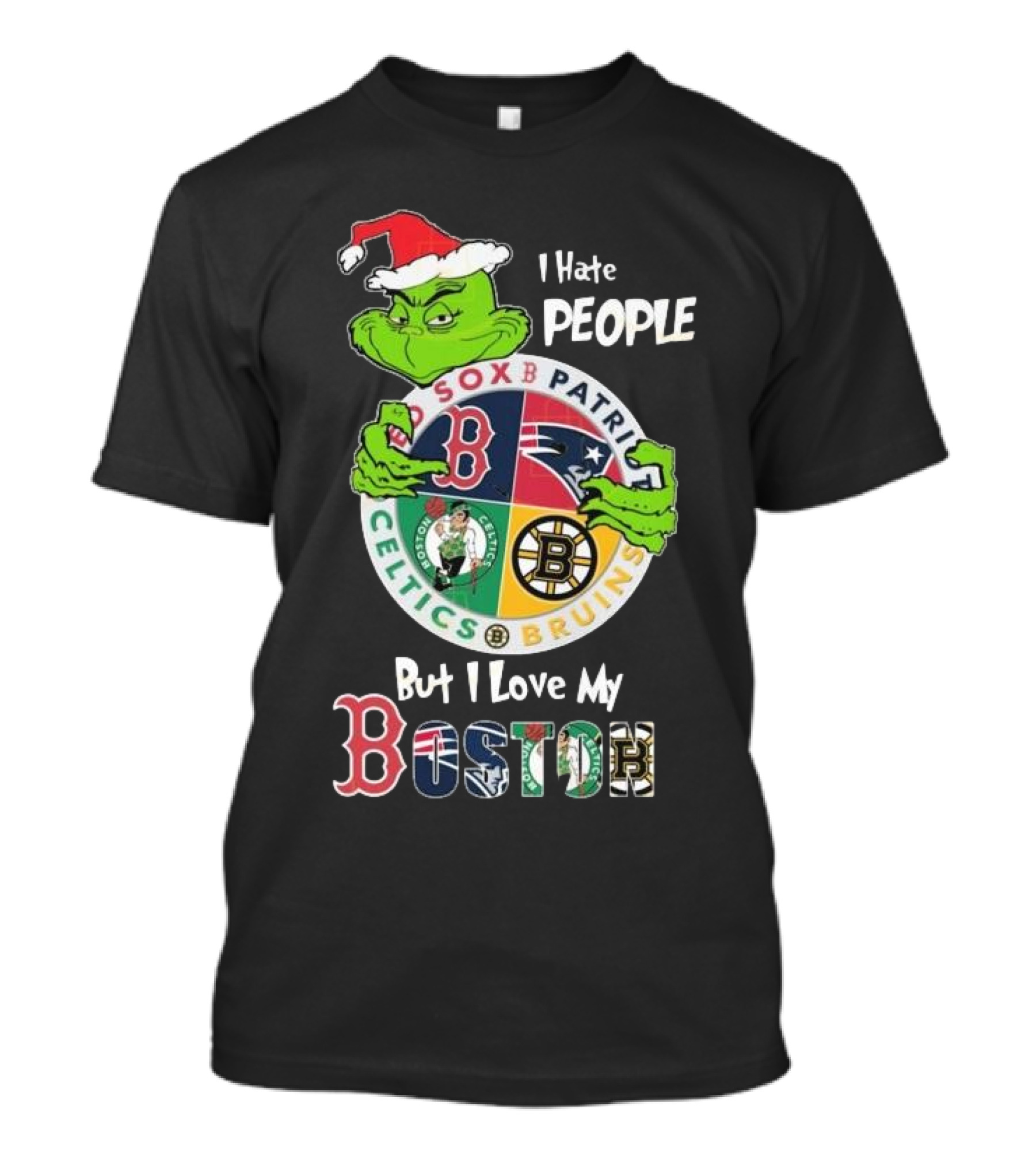 I Hate People But I Love My Sox Patriots Celtics Bruins Boston Christmas T-Shirt
