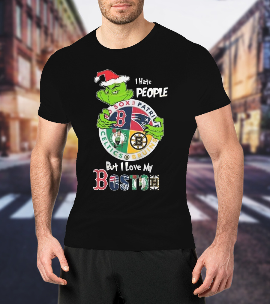 I Hate People But I Love My Sox Patriots Celtics Bruins Boston Christmas T-Shirt