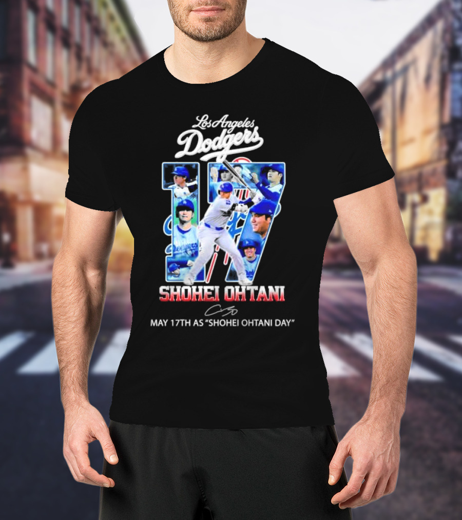 Los Angeles Dodgers Shohei Ohtani 17 May 17th As Shohei Ohtani Day Signature T-Shirt