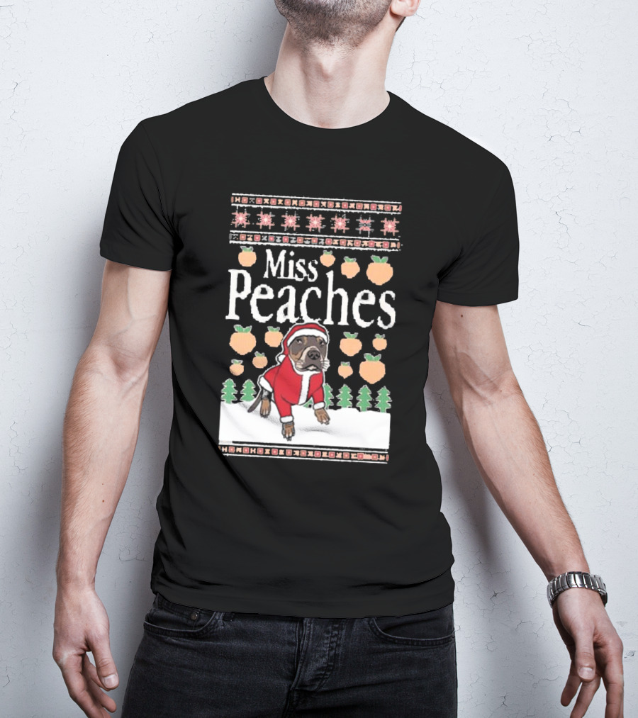Miss Peaches Christmas Dog With Peaches And Christmas Trees T-Shirt