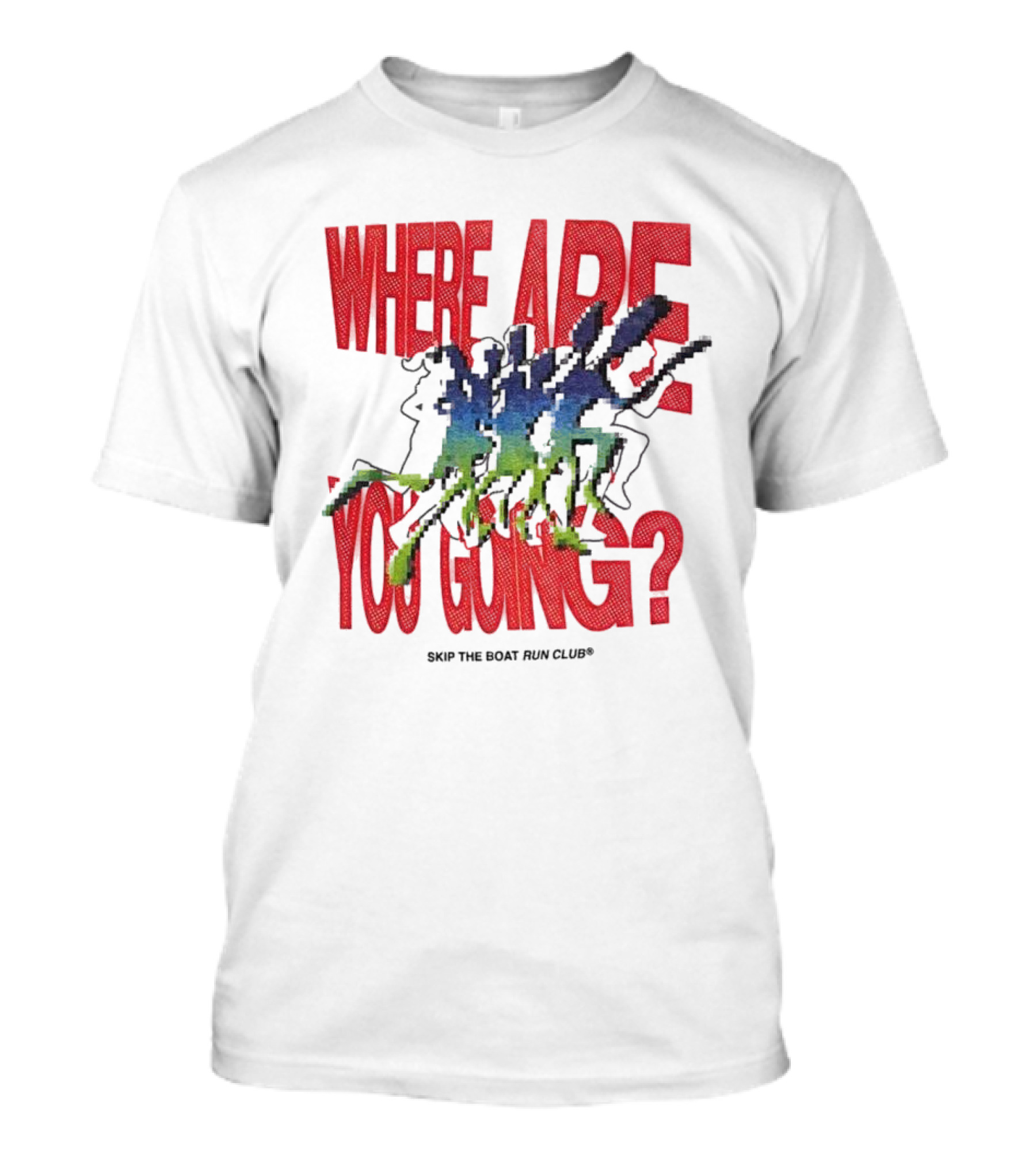 Skip The Boat Run Club Where Are You Going Pixelated Runners T-Shirt