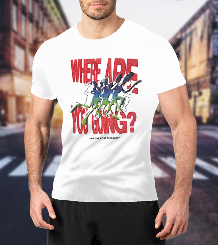 Skip The Boat Run Club Where Are You Going Pixelated Runners T-Shirt