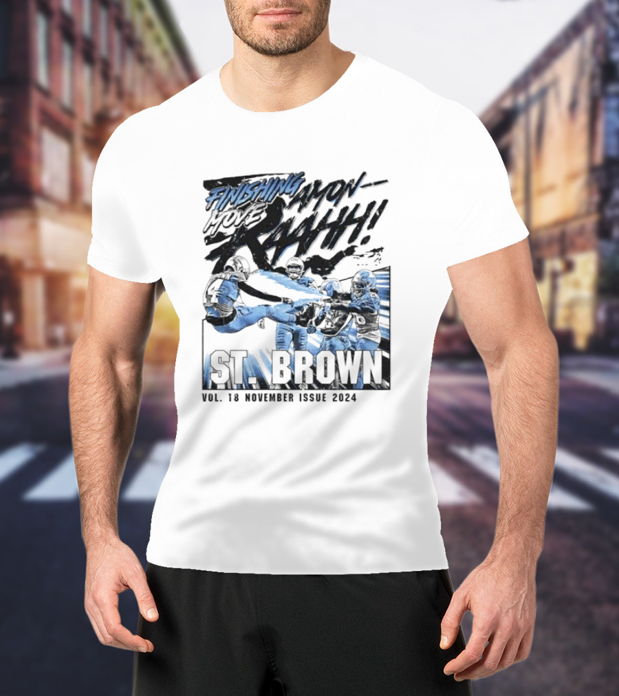 FINISHING MOVE AMON-R-AAHHH ST. BROWN VOL. 18 NOVEMBER ISSUE T-Shirt