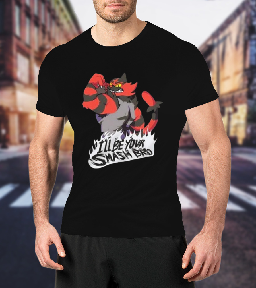 Incineroar I'll Be Your Smash Bro Super Smash Bros T-Shirt