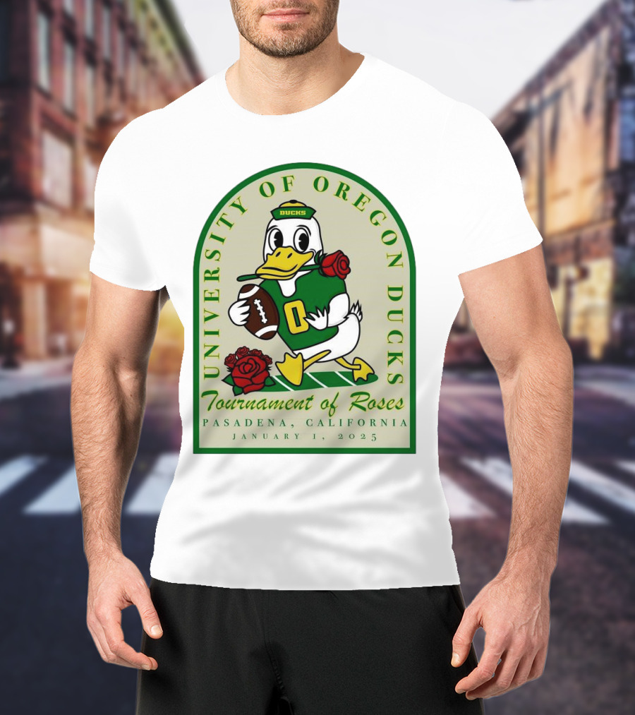 University Of Oregon Ducks Tournament Of Roses Pasadena California January 1 2025 Mascot Football Rose T-Shirt