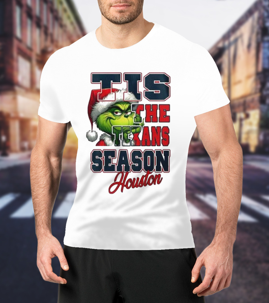 Houston Texans Merry Christmas The Grinch Tis The Texans Season T-Shirt