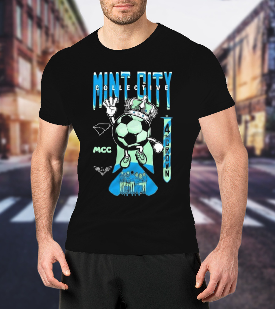 Mint City Collective Soccer Crown MCC 2025 Membership 4 The Crown T-Shirt