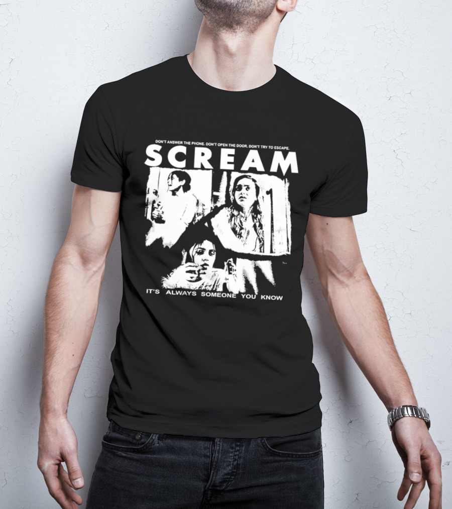 Scream Don't Answer The Phone It's Always Someone You Know T-Shirt