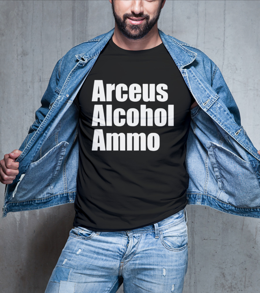 Arceus Alcohol Ammo Black Bold Text Block T-Shirt