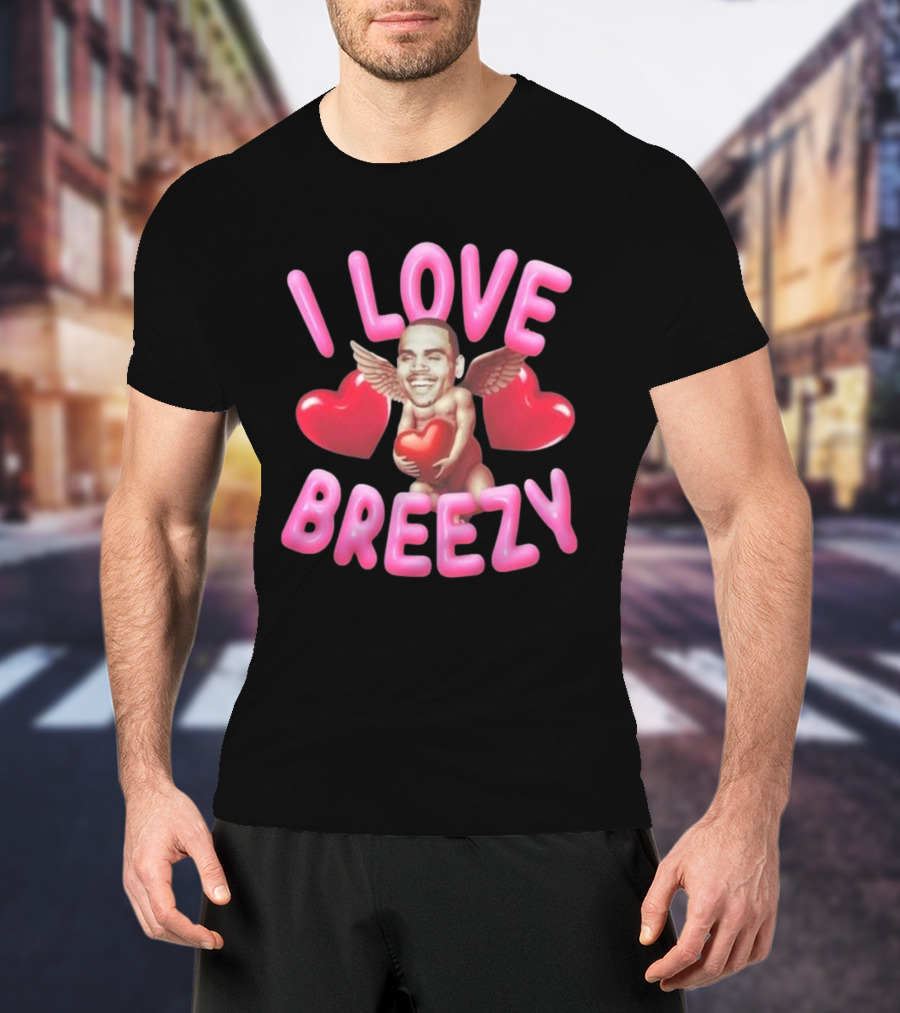 Chris Brown I Love Breezy Cupid Hearts T-Shirt