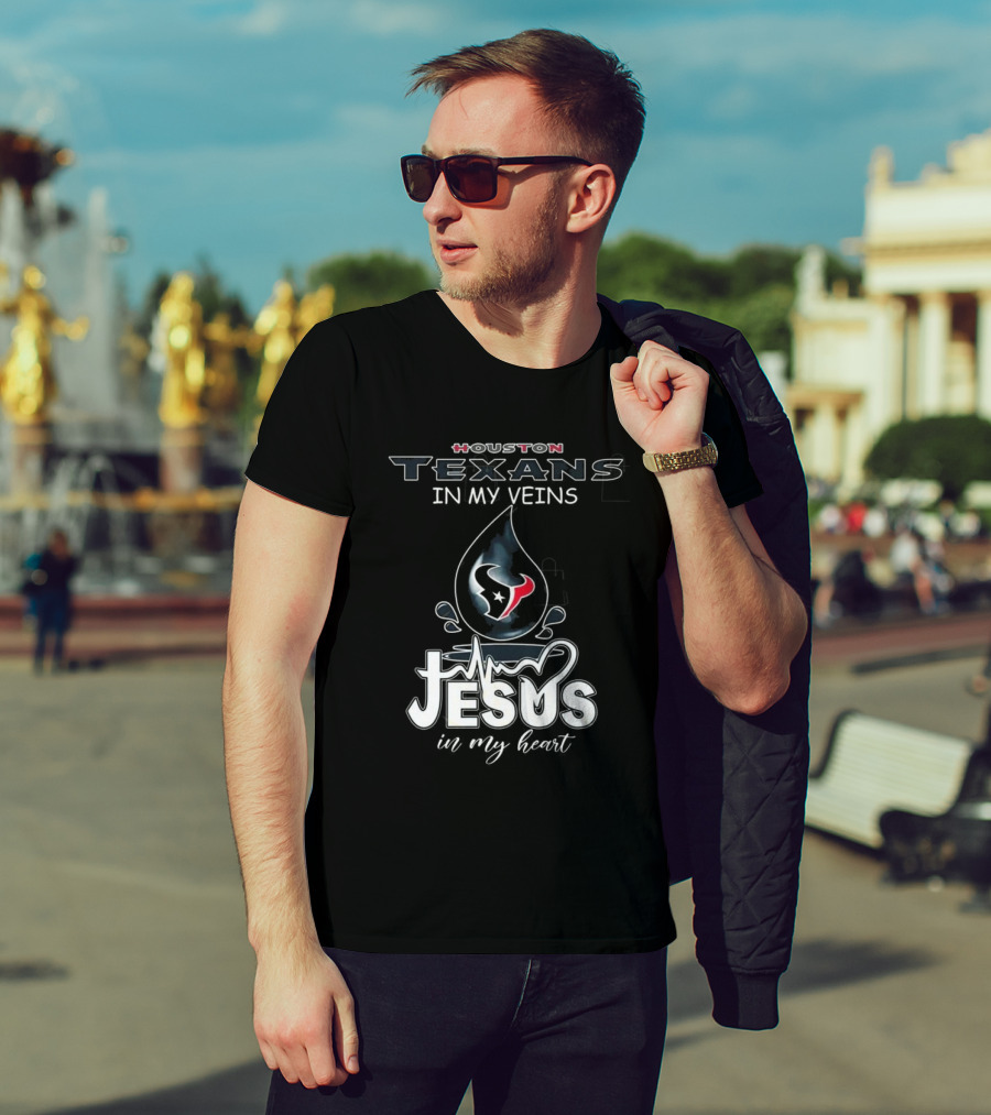 Houston Texans In My Veins Jesus In My Heart 2025 T-Shirt