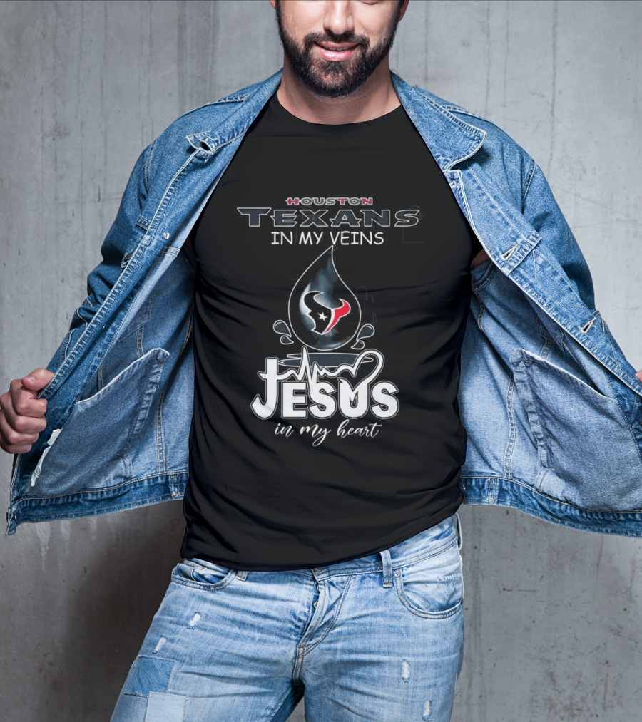 Houston Texans In My Veins Jesus In My Heart 2025 T-Shirt