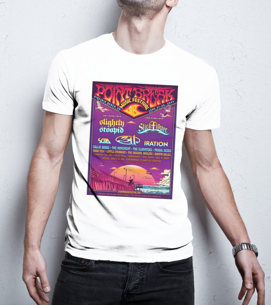 Point Break Music Festival 2025 Featuring Slightly Stoopid, Stick Figure, 311, And Iration At Virginia Beach On June 21st-22nd T-Shirt